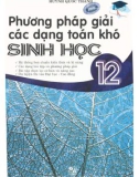 Chia sẻ phương pháp giải các dạng toán khó Sinh học 12: Phần 1