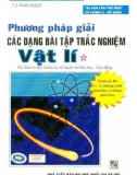 Chia sẻ phương pháp giải các dạng bài tập trắc nghiệm Vật lí (Tập 1) (Tái bản lần thứ nhất): Phần 1