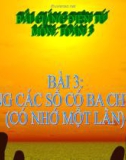 Bài giảng Cộng các số có ba chữ số (có nhớ 1 lần) - Toán 3 - GV.Ng.P.Hùng