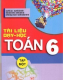 Tài liệu dạy và học Toán lớp 6 (Tập 1)