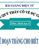 Bài giảng Hình học 6 chương 1 bài 9: Vẽ đoạn thẳng cho biết độ dài