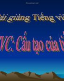 Bài giảng Luyện từ và câu: Cấu tạo của tiếng - Tiếng việt 4 - GV.N.Hoài Thanh