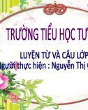 Bài giảng Luyện từ và câu lớp 2: Từ ngữ về tình cảm gia đình