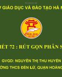 Bài giảng môn Toán lớp 6: Rút gọn phân số - GV. Nguyễn Thị Thu Huyền