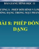 Bài giảng Phép đồng dạng - Hình học 11 - GV. Trần Thiên