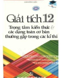 Giải tích 12 - Ôn tập trọng tâm kiến thức và các dạng toán cơ bản thường gặp trong các kì thi: Phần 1