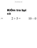 Bài giảng môn Toán lớp 1 sách Cánh diều năm học 2020-2021: Luyện tập - Trang 74 (Trường Tiểu học Ái Mộ B)