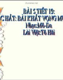 Bài giảng bài 5: Học hát: Khát vọng mùa xuân - Âm nhạc 8 - GV: T.K.Ngân