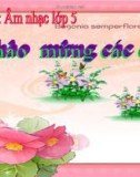 Bài giảng Âm nhạc 5 tiết 4: Học hát: Hãy giữ cho em bầu trời xanh