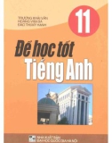 Để học tốt tiếng anh 11: phần 1