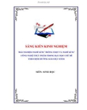 Sáng kiến kinh nghiệm THPT: Hoạt động trải nghiệm nghề kĩ sư trồng trọt và kĩ sư công nghệ thực phẩm trong dạy học chủ đề tích hợp theo định hướng giáo dục STEM