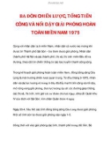 BA ĐÒN CHIẾN LƯỢC, TỔNG TIẾN CÔNG VÀ NỔI DẬY GIẢI PHÓNG HOÀN TOÀN MIỀN NAM 1975_3