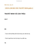 Kiến thức lớp 10 CÁCH LÀM BÀI VĂN THUYẾT MINH-thuyết minh về con trâu