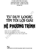 Tìm tòi lời giải hệ phương trình Tư duy logic