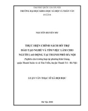 Luận văn Thạc sĩ Xã hội học: Thực hiện chính sách hỗ trợ đào tạo nghề và tìm việc làm cho người lao động tại thành phố Hà Nội (Nghiên cứu trường hợp tại địa bàn phường Kim Giang quận Thanh Xuân và xã Tân Triều huyện Thanh Trì – Hà Nội)