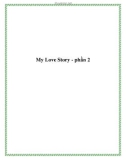 My Love Story - phần 2