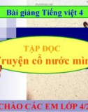 Bài giảng Tập đọc: Truyện cổ nước mình - Tiếng việt 4 - GV.N.Hoài Thanh