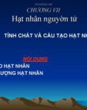 Bài giảng Vật lí 12 - Bài 35: Tính chất và cấu tạo hạt nhân