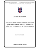 Luận văn Thạc sĩ Tài chính Ngân hàng: Yếu tố ảnh hưởng đến quyết định sử dụng dịch vụ thanh toán không dùng tiền mặt tại Ngân hàng TMCP Công thương Việt Nam (Vietinbank)