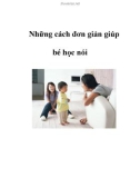 Những cách đơn giản giúp bé học nói