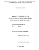 Luận văn Thạc sĩ Giáo dục học: Nghiên cứu lựa chọn bài tập nâng cao thể lực chung cho sinh viên trường Cao đẳng Y tế Thanh Hóa