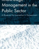 Ebook Knowledge management in the public sector a blueprint for innovation in government: Part 1