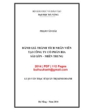 Luận văn Thạc sĩ Quản trị kinh doanh: Đánh giá thành tích nhân viên tại Công ty cổ phần bia Sài Gòn - Miền Trung