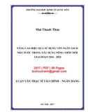 Luận văn Thạc sĩ Tài chính ngân hàng: Nâng cao hiệu quả sử dụng vốn ngân sách nhà nước trong xây dựng nông thôn mới giai đoạn 2016-2020