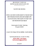 Luận văn Thạc sĩ Tài chính ngân hàng: Nâng cao chất lượng dịch vụ thanh toán đối với khách hàng doanh nghiệp lớn tại Ngân hàng TMCP Quốc tế Việt Nam Chi nhánh Sở giao dịch