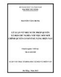 Tóm tắt luận văn Thạc sĩ Khoa học Xã hội và Nhân văn: Lý luận về nhà nước pháp quyền xã hội chủ nghĩa với việc đổi mới chính quyền cơ sở ở Đà Nẵng hiện nay