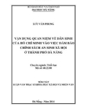 Tóm tắt luận văn Thạc sĩ Khoa học Xã hội và Nhân văn: Vận dụng quan niệm về dân sinh của Hồ Chí Minh vào việc đảm bảo chính sách an sinh xã hội ở thành phố Đà Nẵng