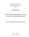 Luận văn Thạc sĩ Quản trị kinh doanh: Nâng cao chất lượng dịch vụ du lịch của Công ty TNHH Mai Sương Travel