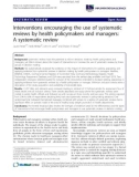 báo cáo khoa học: Interventions encouraging the use of systematic reviews by health policymakers and managers: A systematic review