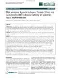 Báo cáo y học: TAM receptor ligands in lupus: Protein S but not Gas6 levels reflect disease activity in systemic lupus erythematosus.