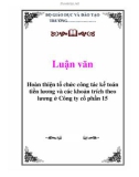 Luận văn: Hoàn thiện tổ chức công tác kế toán tiền lương và các khoản trích theo lương ở Công ty cổ phần 15