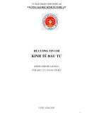 Đề cương chi tiết học phần Kinh tế đầu tư (Hệ đào tạo Đại học – Ngành: Tài chính - Ngân hàng) - Trường Đại học Kinh tế Nghệ An