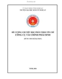 Đề cương chi tiết học phần Công cụ tài chính phái sinh (Hệ đào tạo Đại học – Ngành: Tài chính - Ngân hàng) - Trường Đại học Kinh tế Nghệ An