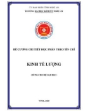 Đề cương chi tiết học phần theo tín chỉ: Kinh tế lượng - Trường Đại học Kinh tế Nghệ An