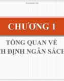 Bài giảng Hoạch định chính sách vốn: Chương 1 - Tổng quan về hoạch định ngân sách vốn