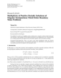 Báo cáo hóa học: Research Article Multiplicity of Positive Periodic Solutions of Singular Semipositone Third-Order Boundary Value 