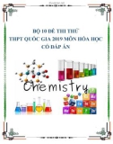 Bộ 10 đề thi thử THPT Quốc gia 2019 môn Hóa học có đáp án