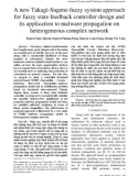 A new Takagi-Sugeno fuzzy system approach for fuzzy state feedback controller design and its application to malware propagation on heterogeneous complex network