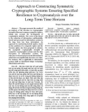 Approach to constructing symmetric cryptographic systems ensuring specified resilience to cryptoanalysis over the long-term time horizon