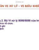 Bài giảng Vi xử lý - Vi điều khiển: Chương 2 - GV. Đỗ Văn Cần