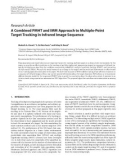 Báo cáo hóa học: Research Article A Combined PMHT and IMM Approach to Multiple-Point Target Tracking in Infrared Image Sequence