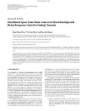 Báo cáo hóa học: Research Article Distributed Space-Time Block Code over Mixed Rayleigh and Rician Frequency-Selective Fading Channels