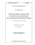 Luận văn thạc sĩ Quản lý công: Giải quyết khiếu nại hành chính của Chủ tịch Ủy ban nhân dân quận Tân Bình, Thành phố Hồ Chí Minh