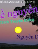 Bài giảng Ngữ văn 10 tuần 30 bài: Thề nguyền - Truyện Kiều - Nguyễn Du