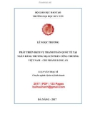 Luận văn Thạc sĩ Quản trị kinh doanh: Phát triển dịch vụ thanh toán quốc tế tại Ngân hàng thương mại cổ phần Công thương Việt Nam – Chi nhánh Long An