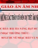 Bài giảng Tia nắng hạt mưa – Âm nhạc 6 – GV.Trần Hoàng Như